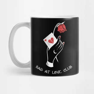 Bad At Love Club Mug